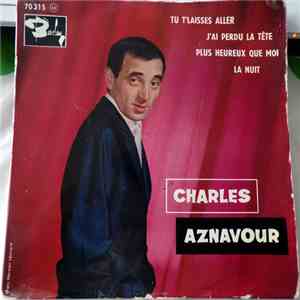 Charles Aznavour - Tu T'Laisse Aller flac mp3 download