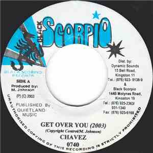 Chavez  / Macka Beard - Get Over You / Kick Out Yuh Foot Gal download flac mp3