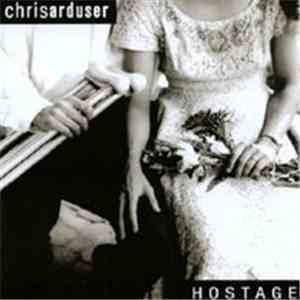 Chris Arduser - Hostage download flac mp3