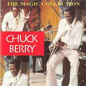 Chuck Berry - The Magic Collection download flac mp3