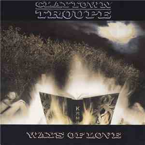 Claytown Troupe - Ways Of Love download flac mp3