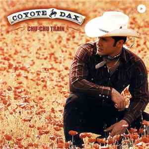 Coyote Dax - Chu-Chu Train download flac mp3