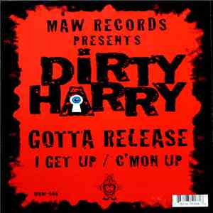 Dirty Harry  - Gotta Release / I Get Up / C'mon Up download flac mp3