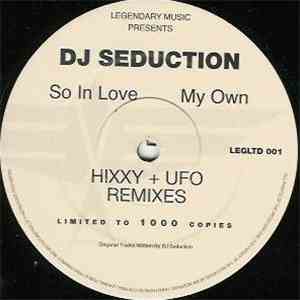 DJ Seduction - So In Love / On My Own (Hixxy + UFO Remixes) download flac mp3