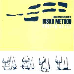 Eddie Matos Presents Disko Method - Ghetto Style download flac mp3