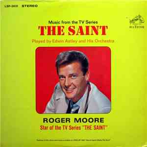Edwin Astley And His Orchestra - The Saint: Music From The TV Series download flac mp3