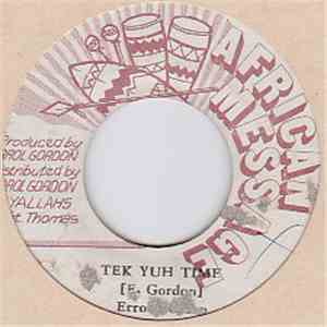 Errol Gordon - Tek Yuh Time download flac mp3