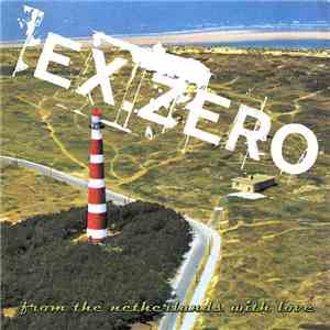 Ex.Zero - From The Netherlands With Love download flac mp3