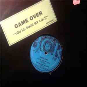 Game Over  - You're Sure My Love download flac mp3