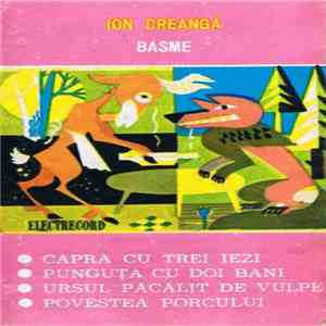 Ion Creangă - Basme De Ion Creangă download flac mp3
