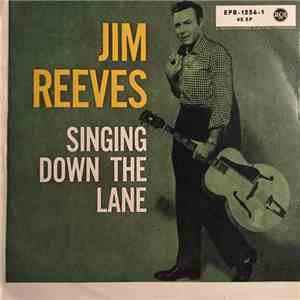 Jim Reeves - Singing Down The Lane download flac mp3