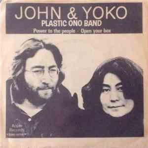 John & Yoko, Plastic Ono Band - Power To The People / Open Your Box download flac mp3