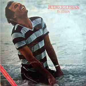 Julio Iglesias - Julio Iglesias In Italia download flac mp3