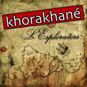 Khorakhanè - L'esploratore download flac mp3
