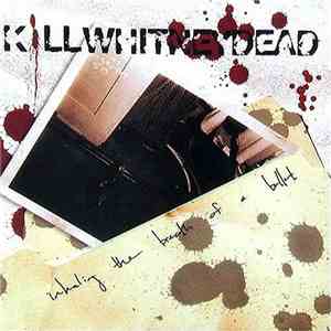 Killwhitneydead - Inhaling The Breath Of A Bullet download flac mp3