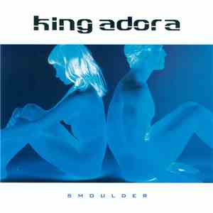 King Adora - Smoulder download flac mp3