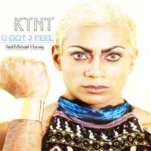 Kynt - U Got To Feel download flac mp3