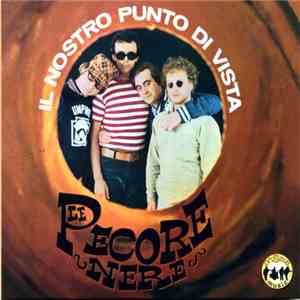 Le Pecore Nere - Il Nostro Punto Di Vista download flac mp3