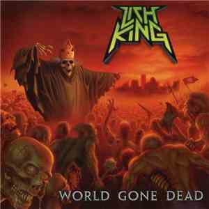 Lich King - World Gone Dead download flac mp3