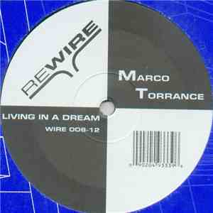 Marco Torrance - Living In A Dream download flac mp3