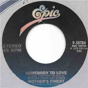 Mother's Finest - Somebody To Love download flac mp3