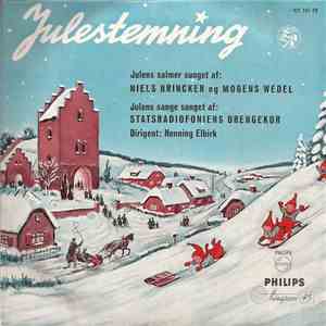 Niels Brincker, Mogens Wedel, Statsradiofoniens Drengekor, Henning Elbirk - Julestemning download flac mp3
