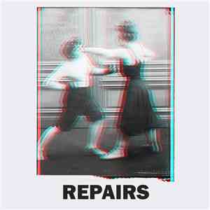 Repairs! - Repairs! The Band! download flac mp3