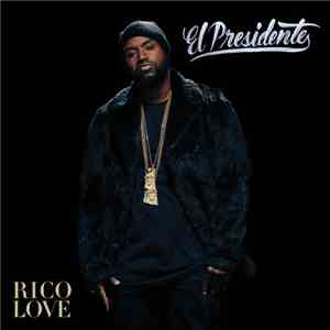Rico Love - El Presidente download flac mp3
