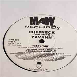 Ruffneck Featuring Yavahn - Baby You download flac mp3