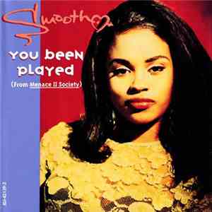 Smooth  - You Been Played download flac mp3