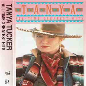 Tanya Tucker - All-Time Greatest Hits download flac mp3