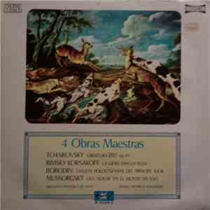 Tchaikovsky, Rimsky-Korsakov, Borodin, Mussorgsky - Heinrich Hollreiser, Orquesta Sinfónica De Viena - 4 Obras Maestras download flac mp3