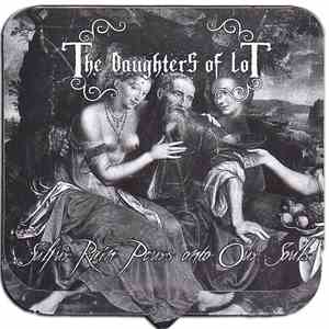 The Daughters Of Lot - Sulfur Rain Pours Onto Our Souls download flac mp3