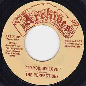The Perfections - Somewhere Over The Water / To You, My Love download flac mp3