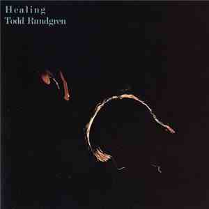 Todd Rundgren - Healing download flac mp3