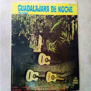 Tres Angels - Guadalajara De Noche download flac mp3