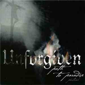 Unforgiven  - Path To Paradise download flac mp3