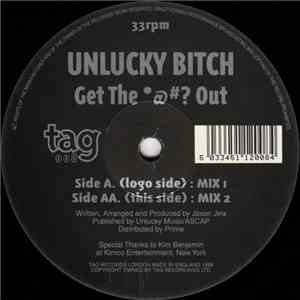 Unlucky Bitch - Get The @#? Out download flac mp3