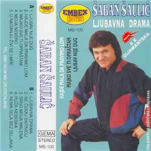 Šaban Šaulić - Ljubavna Drama download flac mp3