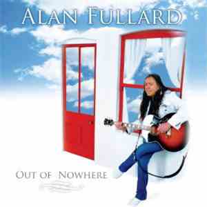 Alan Fullard - Out Of Nowhere download flac mp3