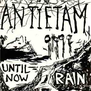 Antietam - Until Now / Rain download flac mp3