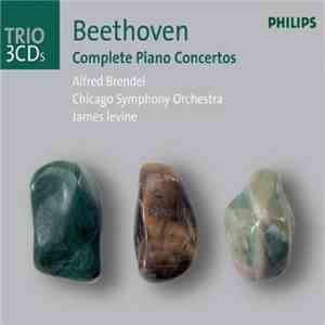 Beethoven, Alfred Brendel, Chicago Symphony Orchestra, James Levine  - Complete Piano Concertos download flac mp3