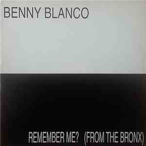 Benny Blanco / Northern Connexion - Remember Me? (From The Bronx) download flac mp3