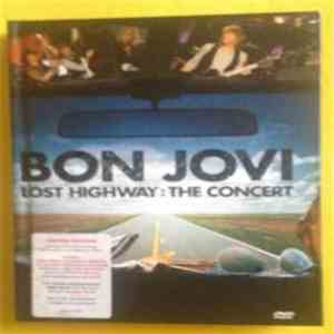 Bon Jovi - Lost Highway: The Concert (Limited Edition) download flac mp3