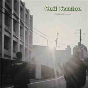Budamunk & Yotaro - Coil Session download flac mp3