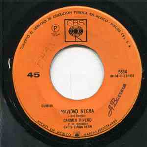 Carmen Rivero Y Su Conjunto Canta Linda Vera - Navidad Negra / Cumbia Que Te Vas De Ronda download flac mp3