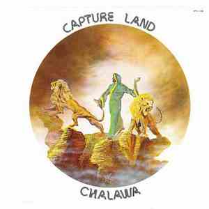 Chalawa - Capture Land download flac mp3