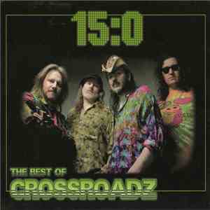 Crossroadz - 15:0 The Best Of Crossroadz download flac mp3