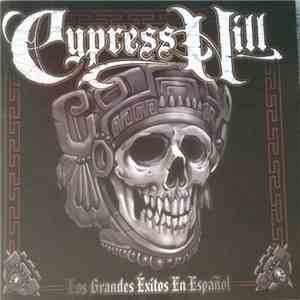 Cypress Hill - Los Grandes Éxitos En Español download flac mp3