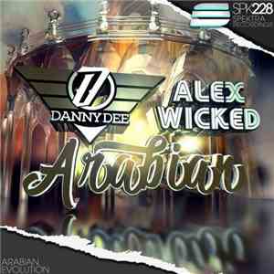 Danny Dee  / Alex Wicked - Arabian download flac mp3